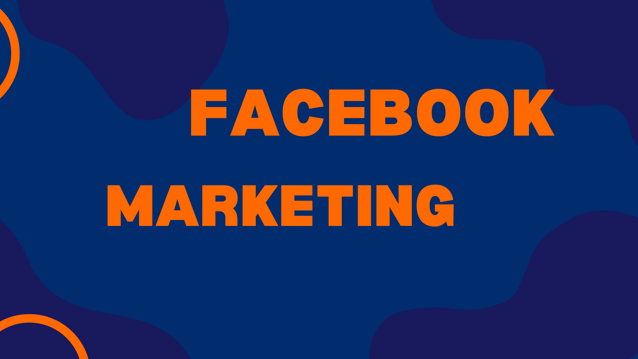 Facebook for Marketing